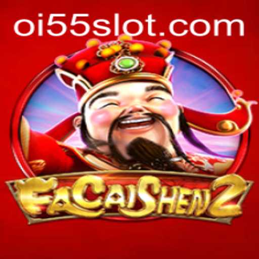 Descubra FaCaiShen2: Mergulhe no Universo Místico do Jogo com Oi55